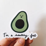 Fat Avocado Weatherproof Sticker | Waterproof | Vinyl Decal | Waterbottle Sticker | Laptop decal | Avocado Lover Gift | Millennial Gift