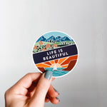 Life Is Beautiful Car Magnet | Outdoorsy Car Magnet | Locker Magnet | Fridge Magnet | Lightweight Magnet | Travel Magnet | 3"