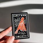 Early Bird Society Weatherproof, Durable Sticker | Waterproof | Cute Decal | Water Bottle Sticker | Phone decal